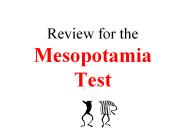 Review for the Mesopotamia Test