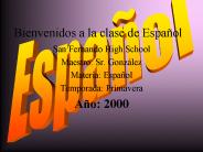 Bienvenidos a la clase de Espa