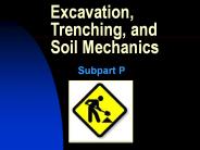 Excavation, Trenching, and Soil Mechanics