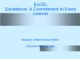 ExCEL Excellence: A Commitment to Every Learner PowerPoint PPT Presentation