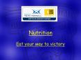 Nutrition Eat your way to victory PowerPoint PPT Presentation