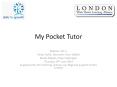 My Pocket Tutor PowerPoint PPT Presentation