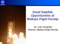 Small%20Satellite%20Opportunities%20at%20Wallops%20Flight%20Facility PowerPoint PPT Presentation