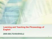Learning and Teaching the Phraseology of English