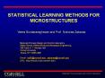 STATISTICAL LEARNING METHODS FOR MICROSTRUCTURES PowerPoint PPT Presentation