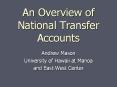 An%20Overview%20of%20National%20Transfer%20Accounts PowerPoint PPT Presentation