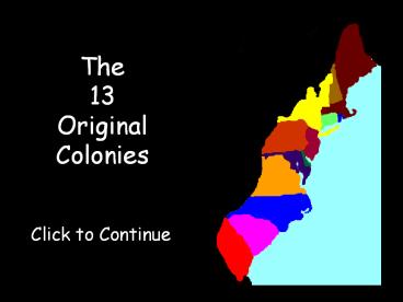 The 13 Original Colonies