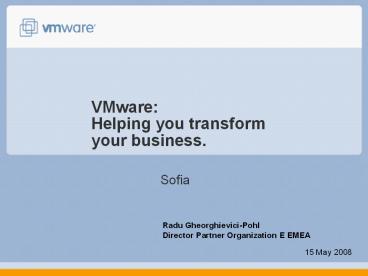 VMware: Helping you transform your business.