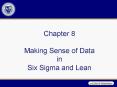 Chapter 8 Making Sense of Data in Six Sigma and Lean PowerPoint PPT Presentation