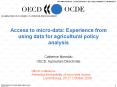 Access%20to%20micro-data:%20Experience%20from%20using%20data%20for%20agricultural%20policy%20analysis PowerPoint PPT Presentation