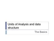 Units of Analysis and data structure
