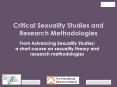 Critical Sexuality Studies and Research Methodologies PowerPoint PPT Presentation