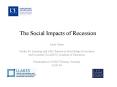 The Social Impacts of Recession PowerPoint PPT Presentation