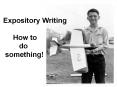 Expository Writing    How to      do  something! PowerPoint PPT Presentation