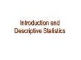 Introduction and Descriptive Statistics PowerPoint PPT Presentation