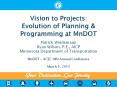 Vision to Projects: Evolution of Planning PowerPoint PPT Presentation