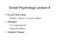 Social Psychology-Lecture 4 PowerPoint PPT Presentation