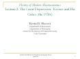History of Modern Macroeconomics Lecture 2. The Great Depression: Keynes and His Critics (the 1930s)  Kevin D. Hoover Department of Economics Department of Philosophy Center for the History of Political Economy Duke University PowerPoint PPT Presentation