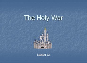 The Holy War