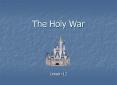 The Holy War PowerPoint PPT Presentation