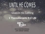 Glory in His Coming