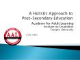A Holistic Approach to Post-Secondary Education PowerPoint PPT Presentation
