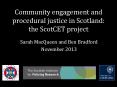 Community engagement and procedural justice in Scotland: the ScotCET project PowerPoint PPT Presentation