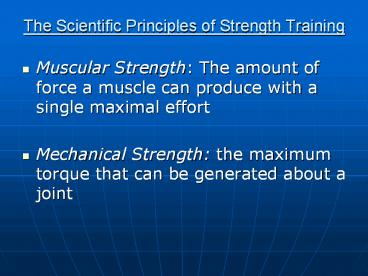 The Scientific Principles of Strength Training
