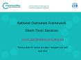 National Outcomes Framework Short-Term Services PowerPoint PPT Presentation