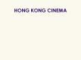 HONG KONG CINEMA PowerPoint PPT Presentation