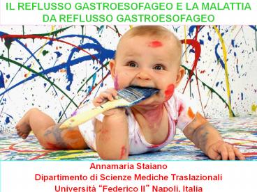 IL REFLUSSO GASTROESOFAGEO E LA MALATTIA DA REFLUSSO GASTROESOFAGEO