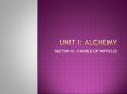 UNIT I: ALCHEMY PowerPoint PPT Presentation