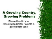 A Growing Country, Growing Problems