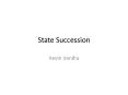 State Succession PowerPoint PPT Presentation