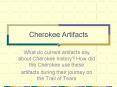 Cherokee Artifacts PowerPoint PPT Presentation