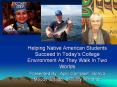 Helping Native American Students Succeed In Today PowerPoint PPT Presentation