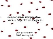 Comparisons: Comparative versus Superlative Degrees