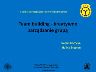 Team building - kreatywne zarzadzanie grupa