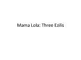 Mama Lola: Three Ezilis PowerPoint PPT Presentation