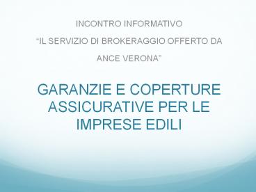 GARANZIE E COPERTURE ASSICURATIVE PER LE IMPRESE EDILI