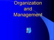 Organization and Management