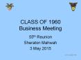 CLASS OF 1960 Business Meeting PowerPoint PPT Presentation