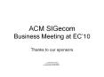 ACM SIGecom Business Meeting at EC PowerPoint PPT Presentation