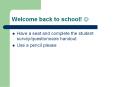 Welcome back to school! ? PowerPoint PPT Presentation
