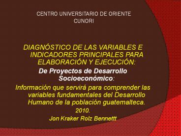 CENTRO UNIVERSITARIO DE ORIENTE CUNORI