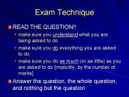 Exam Technique