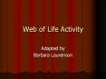 Web of Life Activity PowerPoint PPT Presentation