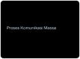 Proses Komunikasi Massa PowerPoint PPT Presentation