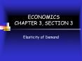 ECONOMICS CHAPTER 3, SECTION 3 PowerPoint PPT Presentation