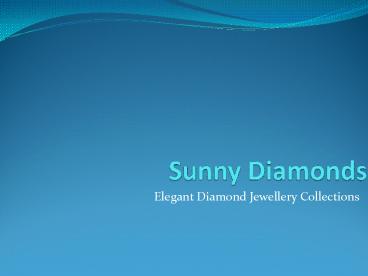 Elegant Diamonds Jewellery from Sunny DIamonds (1)